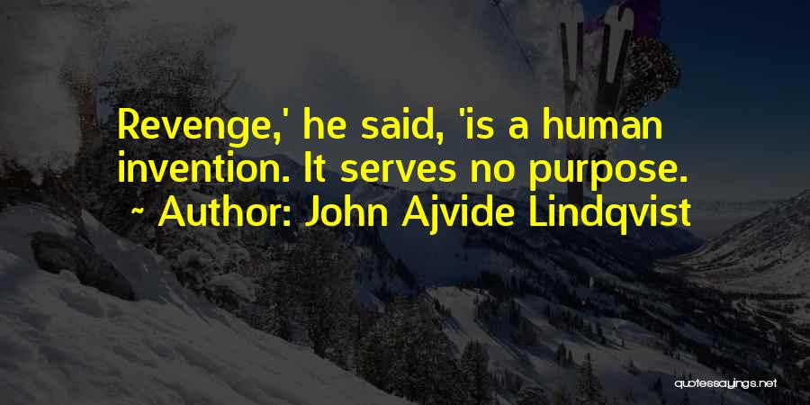 John Ajvide Lindqvist Quotes 623497