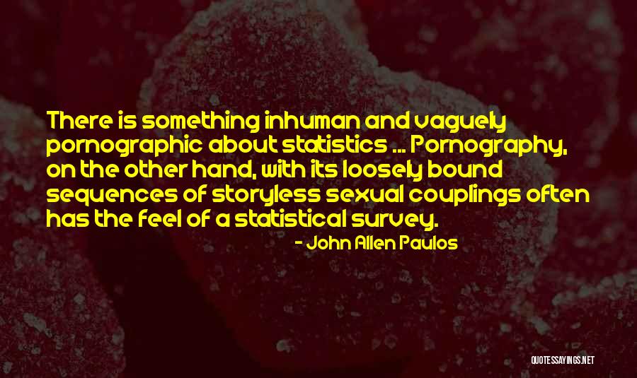 John Allen Paulos Quotes 1151177