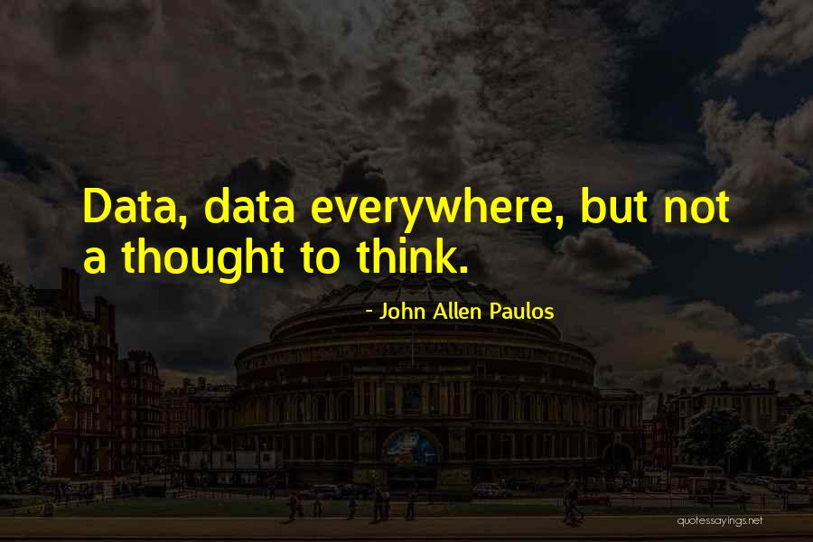 John Allen Paulos Quotes 1183471