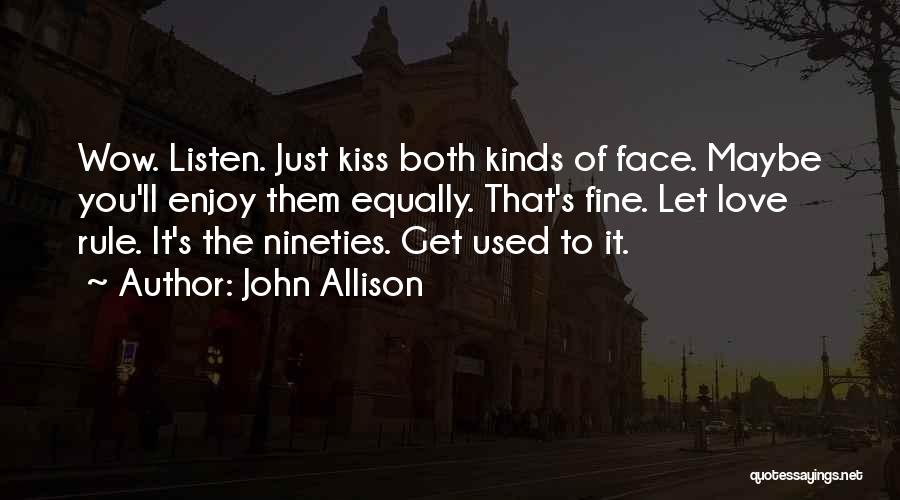John Allison Quotes 1024283