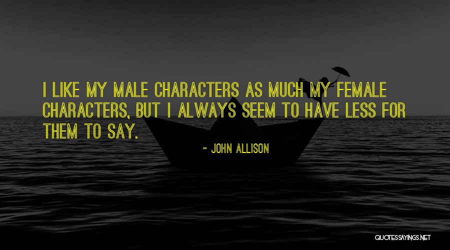 John Allison Quotes 184582