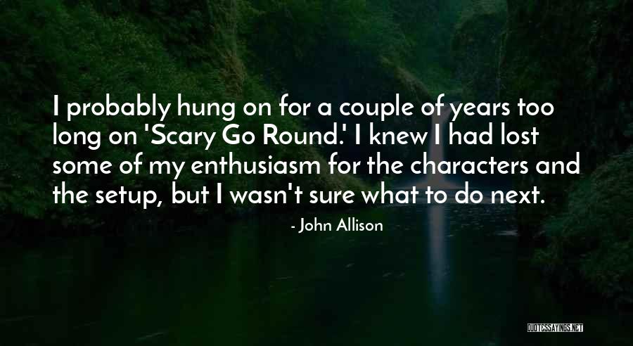 John Allison Quotes 957939