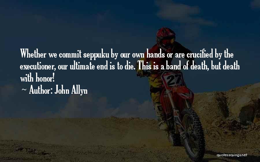 John Allyn Quotes 2028486