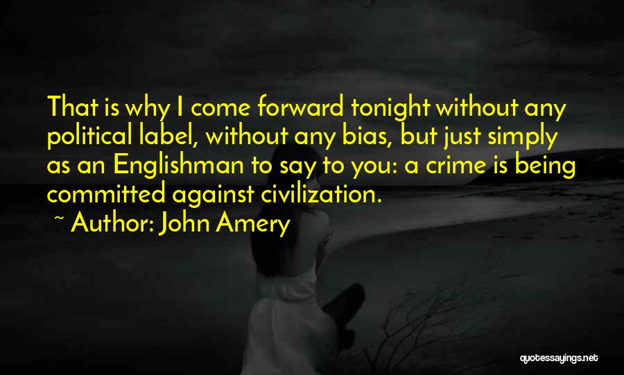 John Amery Quotes 2182511