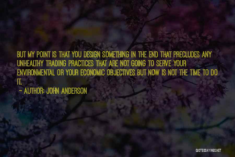 John Anderson Quotes 1965691