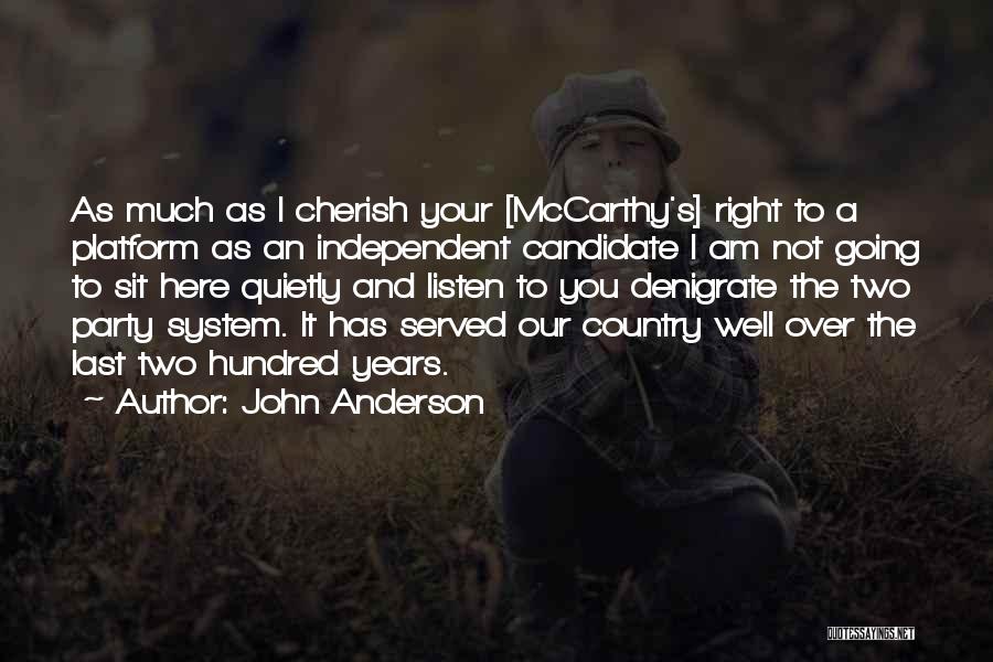 John Anderson Quotes 259002