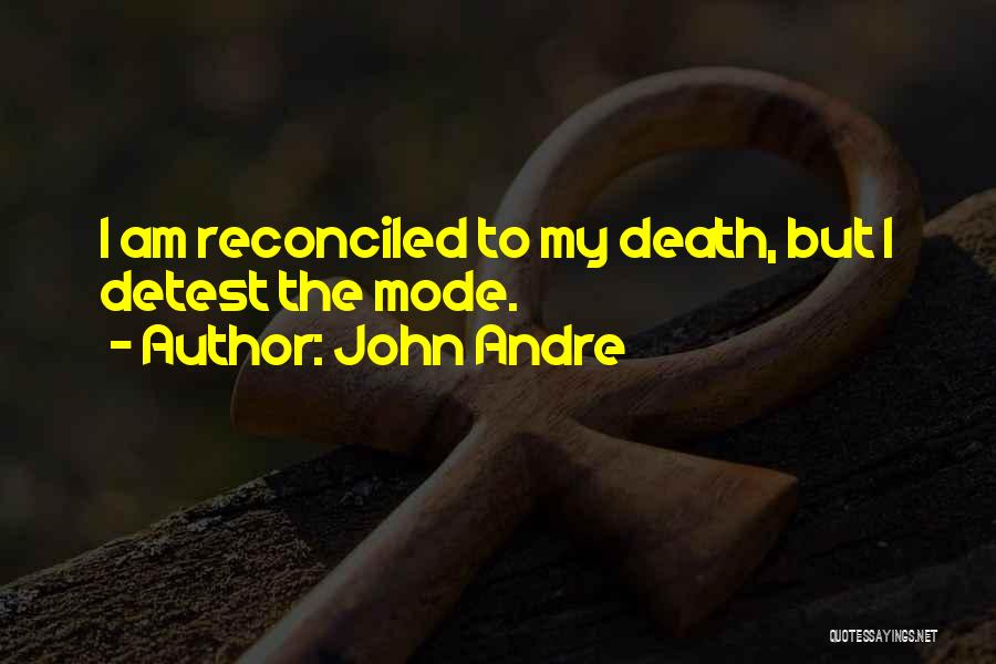 John Andre Quotes 255000