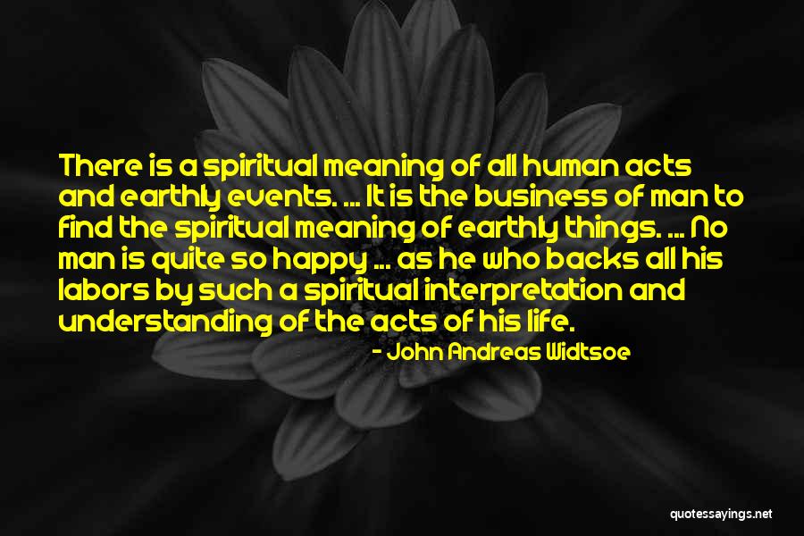 John Andreas Widtsoe Quotes 1138404 John Andreas Widtsoe Quotes 1138404