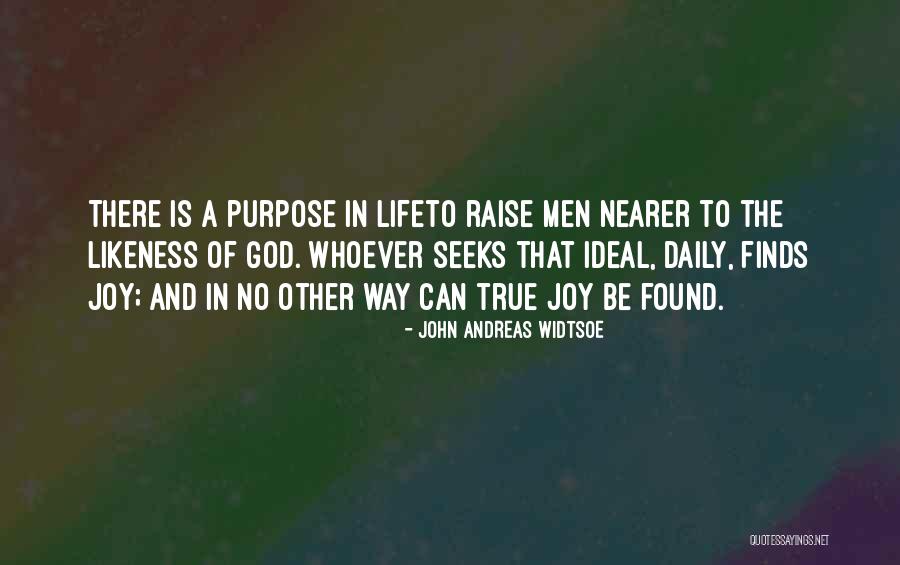 John Andreas Widtsoe Quotes 1447775 John Andreas Widtsoe Quotes 1447775