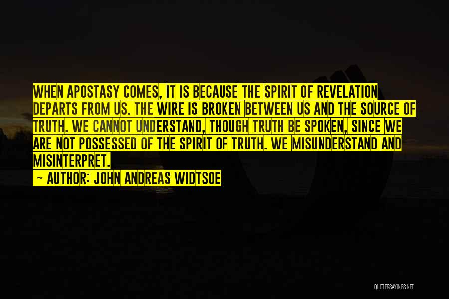 John Andreas Widtsoe Quotes 1617988
