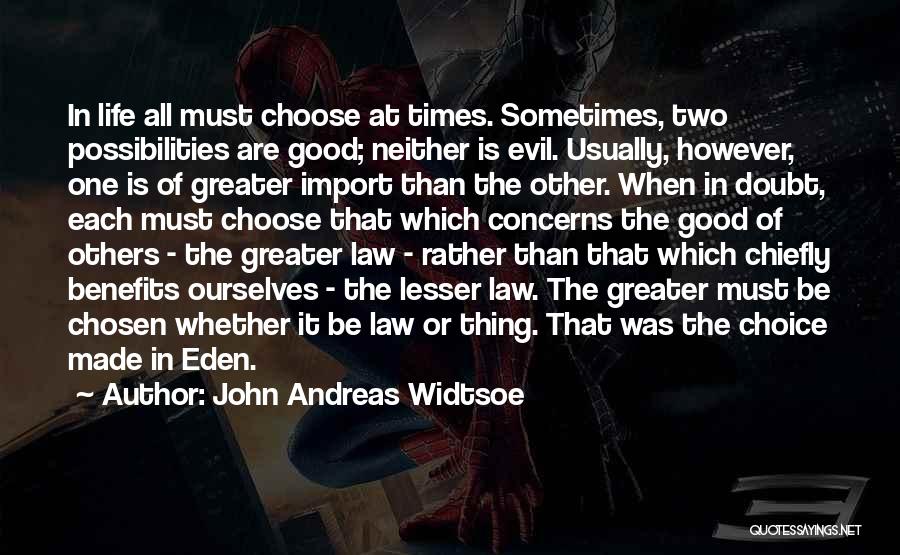 John Andreas Widtsoe Quotes 1630307