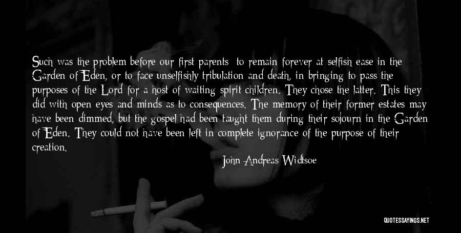 John Andreas Widtsoe Quotes 1726527 John Andreas Widtsoe Quotes 1726527