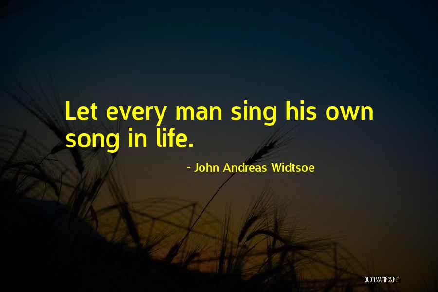 John Andreas Widtsoe Quotes 2088636