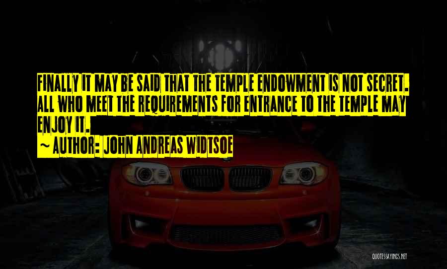 John Andreas Widtsoe Quotes 2106558