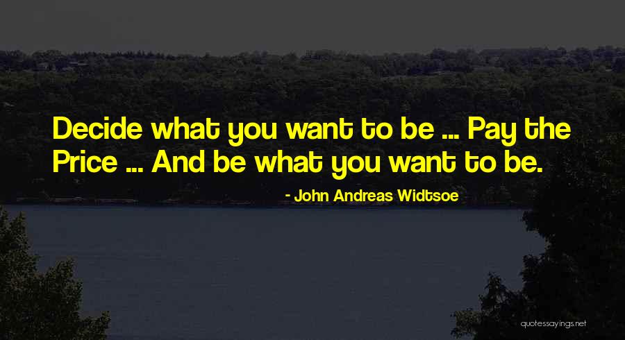 John Andreas Widtsoe Quotes 513732 John Andreas Widtsoe Quotes 513732