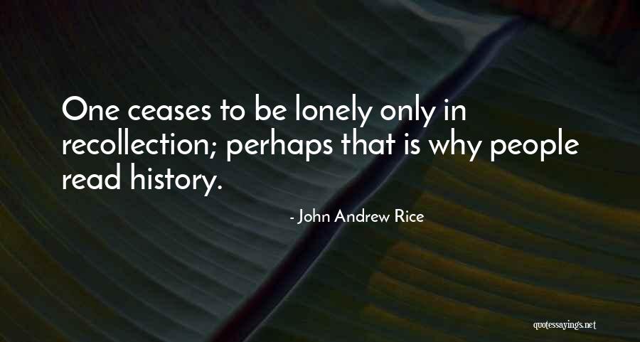 John Andrew Rice Quotes 1718462