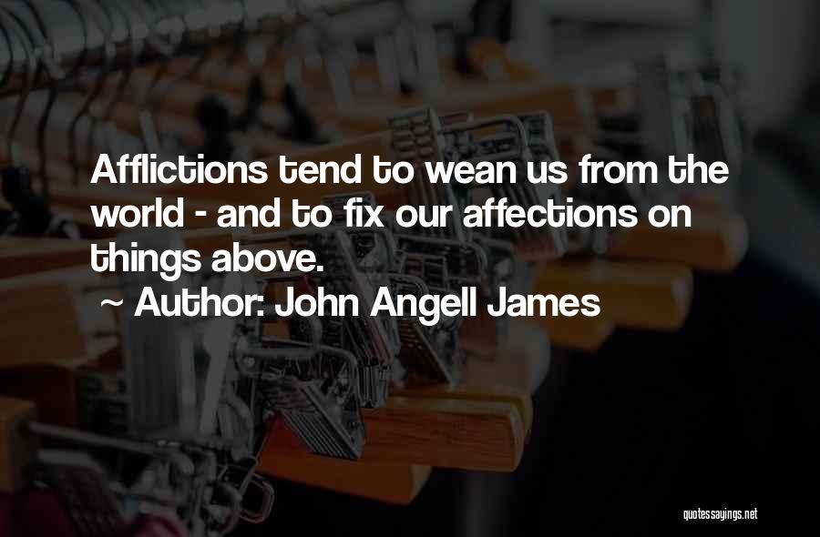 John Angell James Quotes 868231