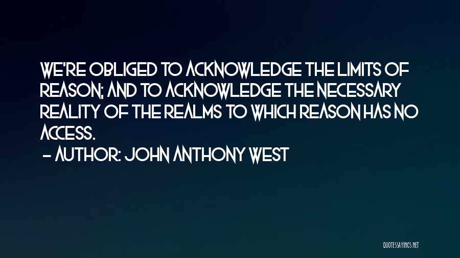 John Anthony West Quotes 1219767