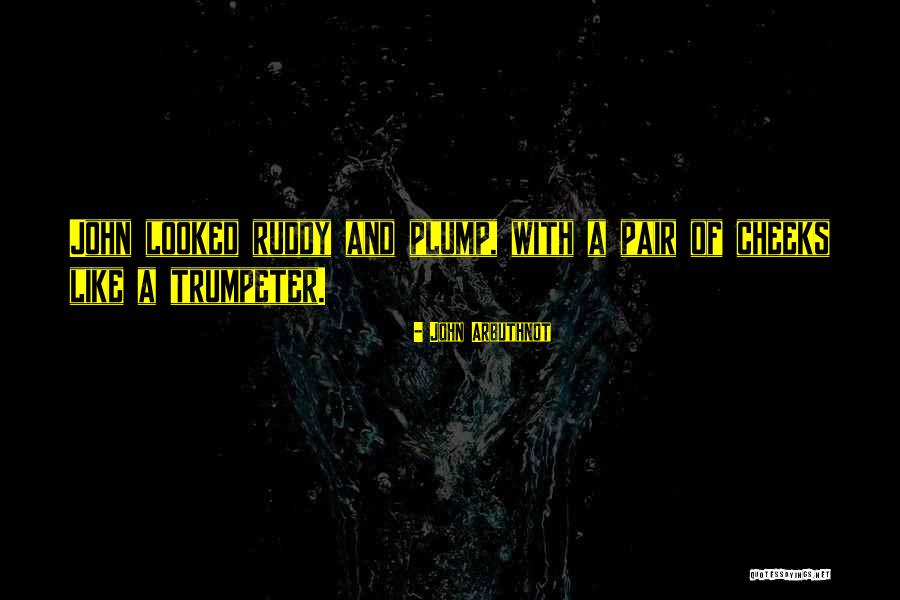 John Arbuthnot Quotes 504046 John Arbuthnot Quotes 504046