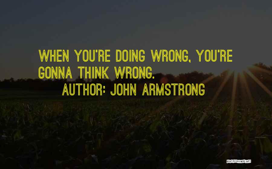 John Armstrong Quotes 2158404