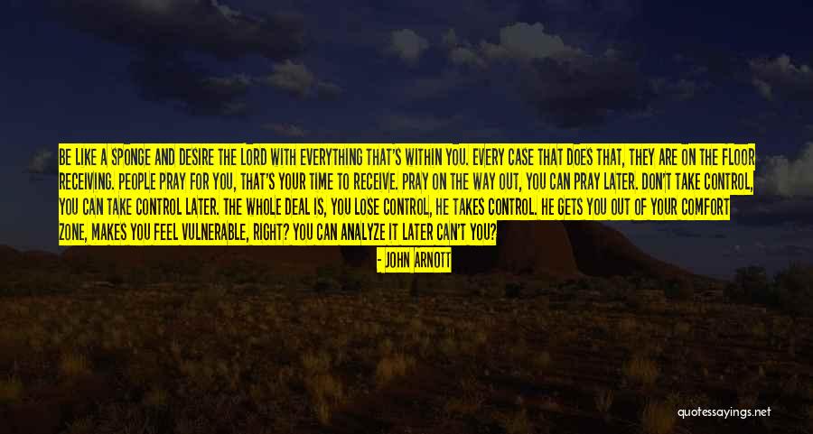 John Arnott Quotes 1071828 John Arnott Quotes 1071828