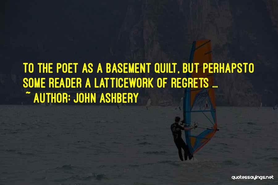 John Ashbery Quotes 1656566