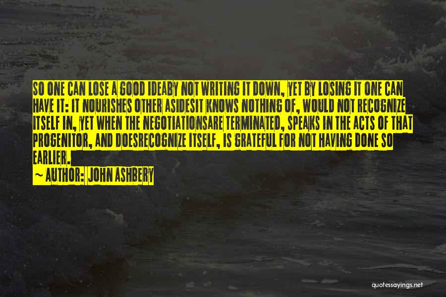 John Ashbery Quotes 1940490