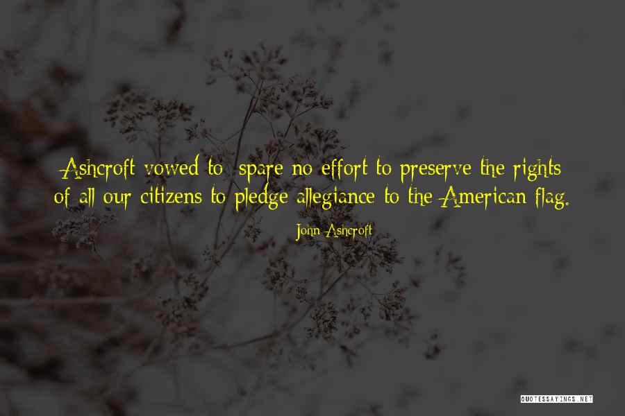 John Ashcroft Quotes 1740149 John Ashcroft Quotes 1740149