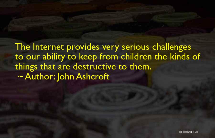 John Ashcroft Quotes 381357