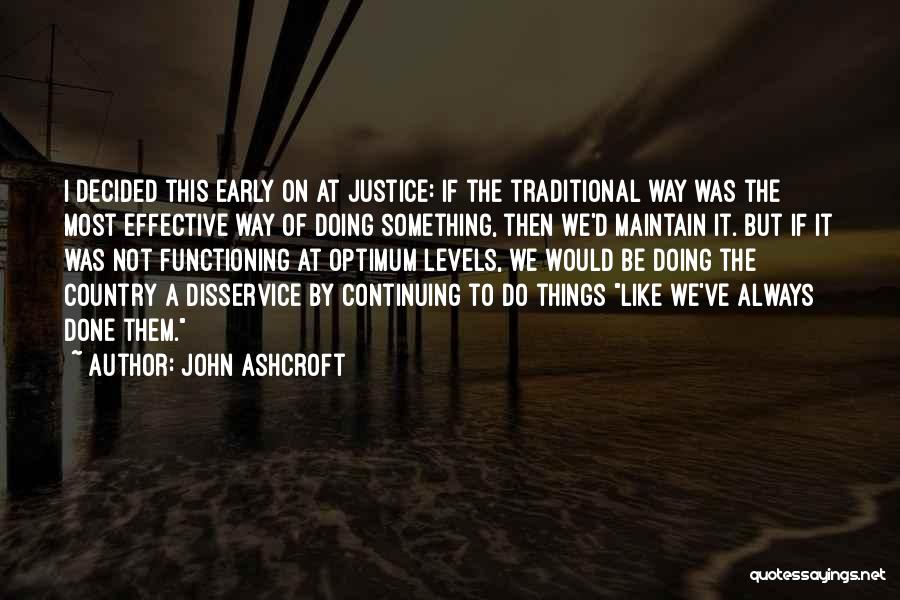 John Ashcroft Quotes 734912