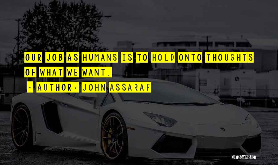 John Assaraf Quotes 422103