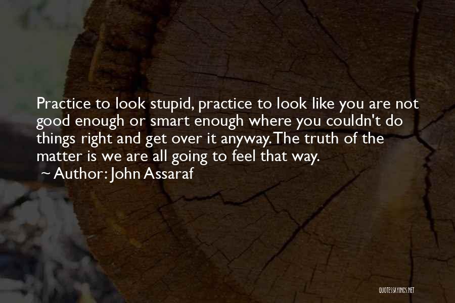 John Assaraf Quotes 607378 John Assaraf Quotes 607378