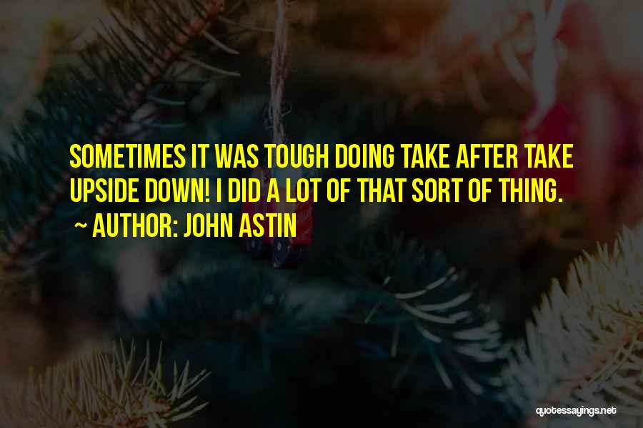 John Astin Quotes 261134