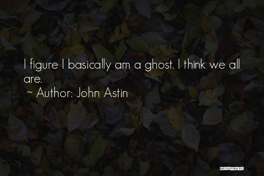 John Astin Quotes 706941