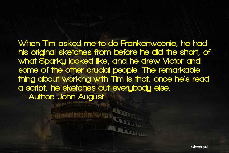 John August Quotes 315069