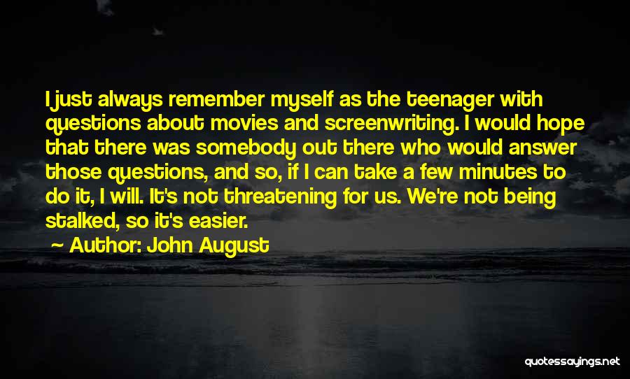 John August Quotes 608461