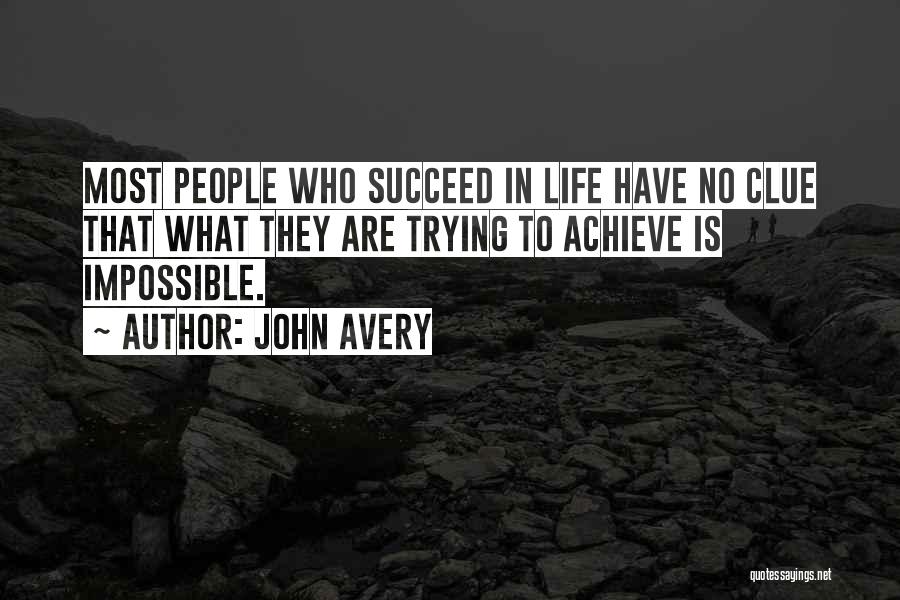 John Avery Quotes 1742039