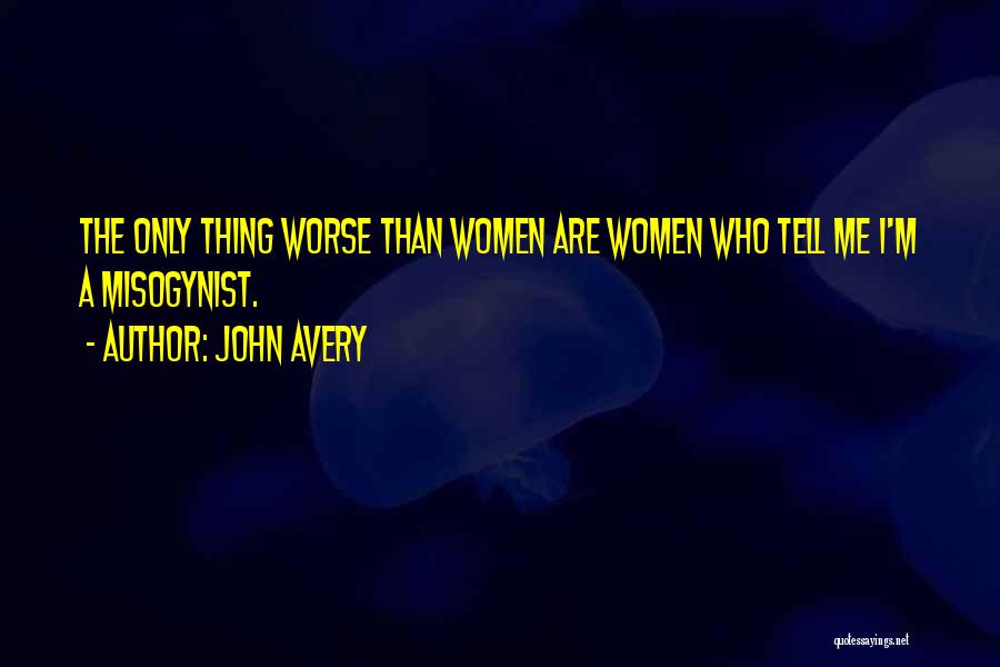 John Avery Quotes 1936940