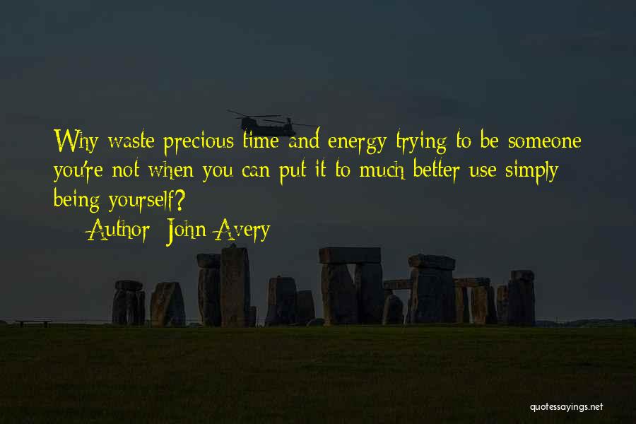 John Avery Quotes 425710