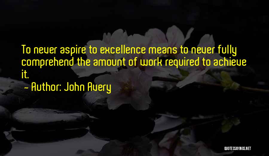 John Avery Quotes 719852