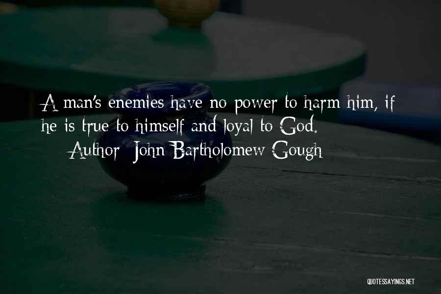 John B Gough Quotes By John Bartholomew Gough