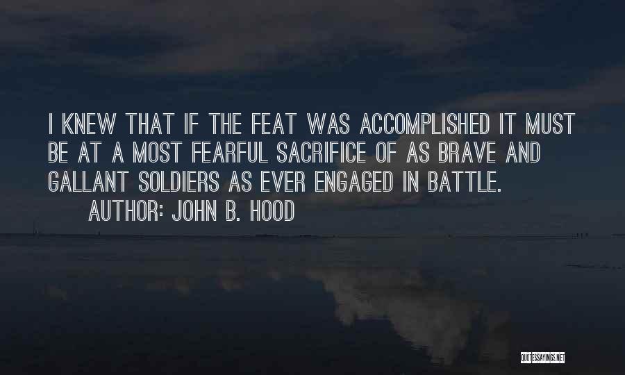 John B. Hood Quotes 1382850