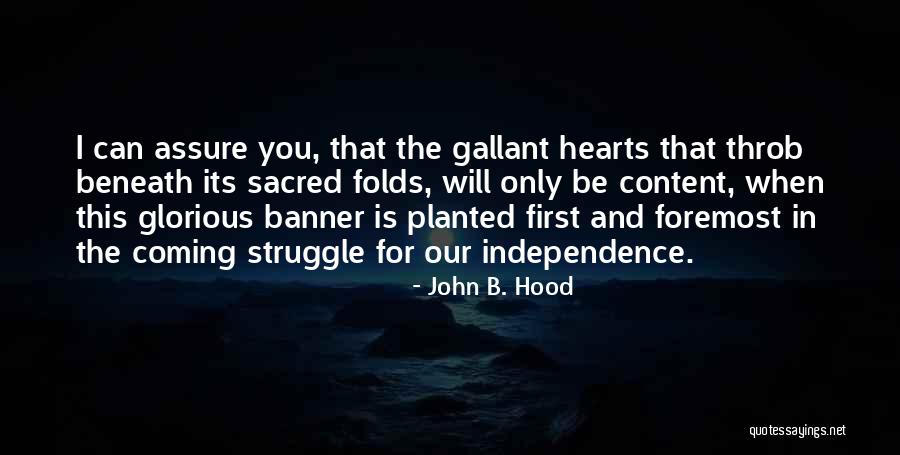 John B. Hood Quotes 2134784