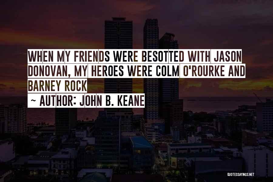 John B. Keane Quotes 1707138