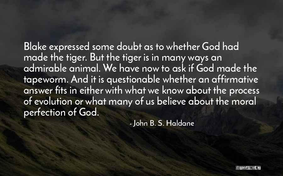 John B. S. Haldane Quotes 1494208 John B. S. Haldane Quotes 1494208