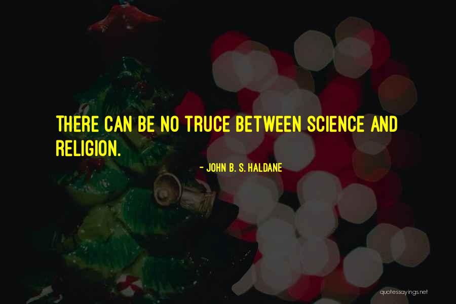John B. S. Haldane Quotes 2112257 John B. S. Haldane Quotes 2112257