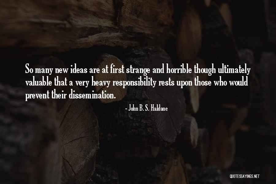 John B. S. Haldane Quotes 242756 John B. S. Haldane Quotes 242756
