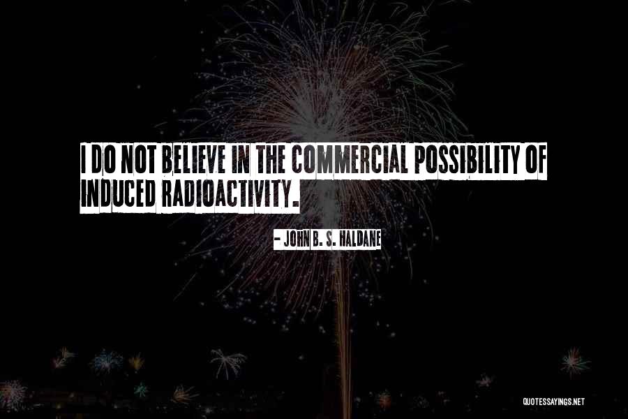 John B. S. Haldane Quotes 271524 John B. S. Haldane Quotes 271524