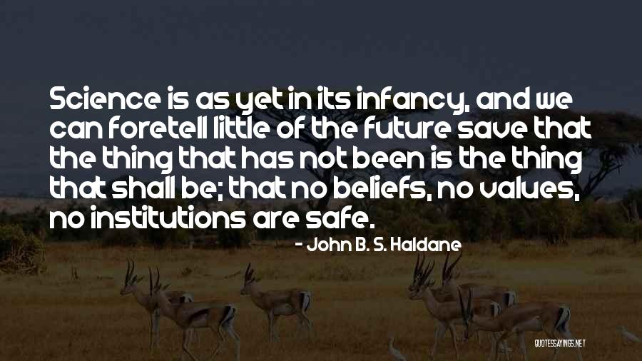 John B. S. Haldane Quotes 338180 John B. S. Haldane Quotes 338180