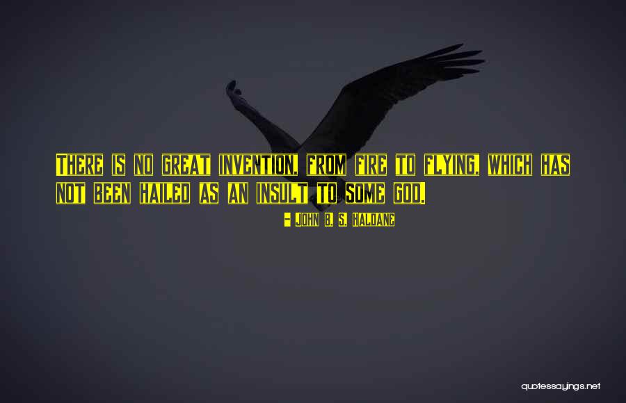 John B. S. Haldane Quotes 362699 John B. S. Haldane Quotes 362699